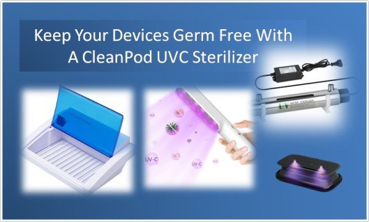 Read more about the article Keep Your Devices Germ Free With a CleanPod UVC Sterilizer
